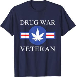Drug War Veteran Marijuana Weed Stoner Funny Pothead Kush T-Shirt - T-Shirt | Navy