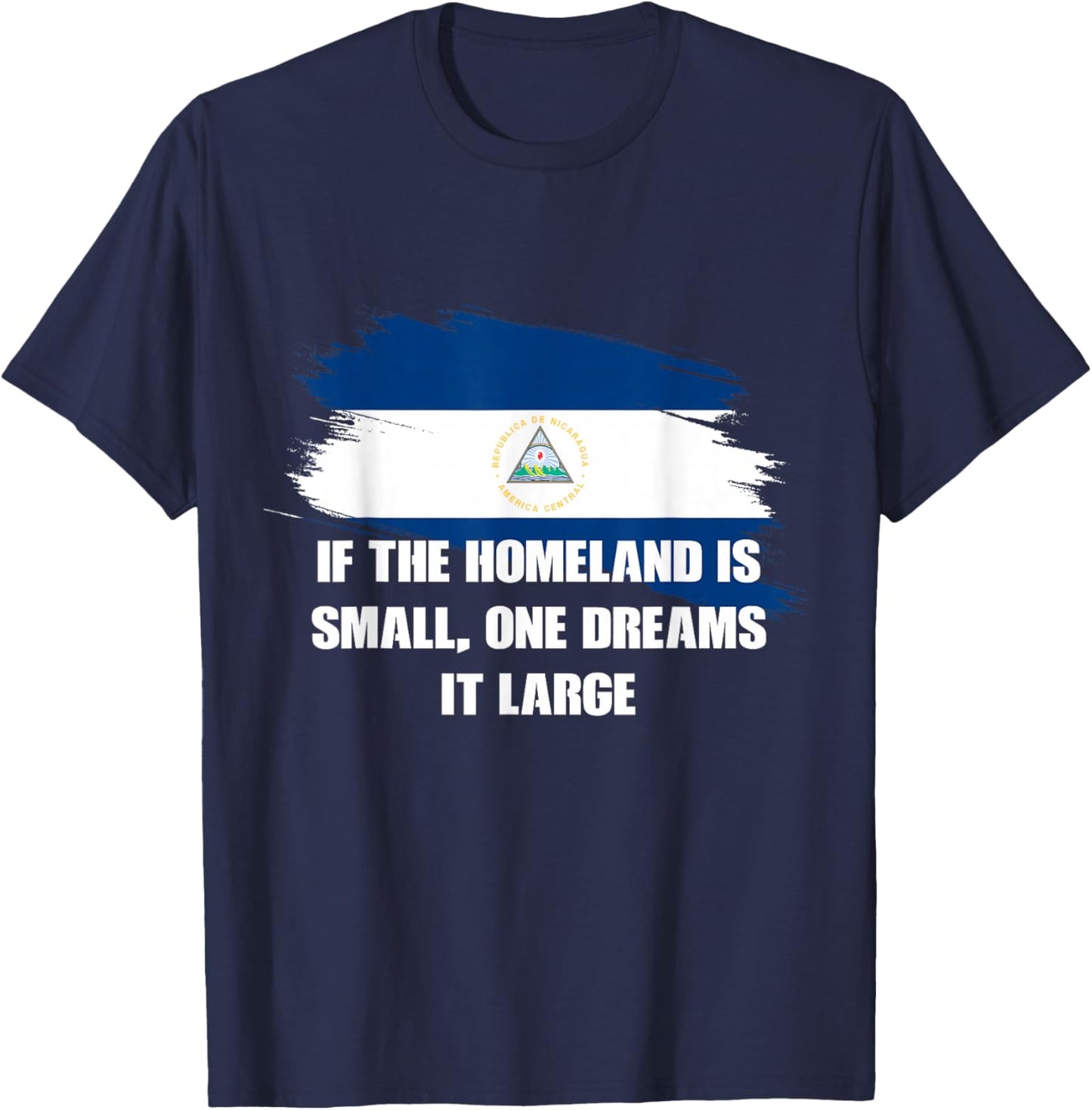 If the Homeland is small, one dreams it large Ruben Dario T-Shirt - T-Shirt | Navy