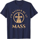 I'd Rather Be At Mass - Prayer Hands & Cross Catholic T-Shirt - T-Shirt | Navy