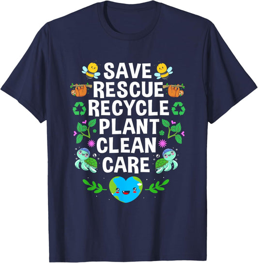 Earth Day Save Rescue Recycle Plant Clean Care T-Shirt - T-Shirt | Navy