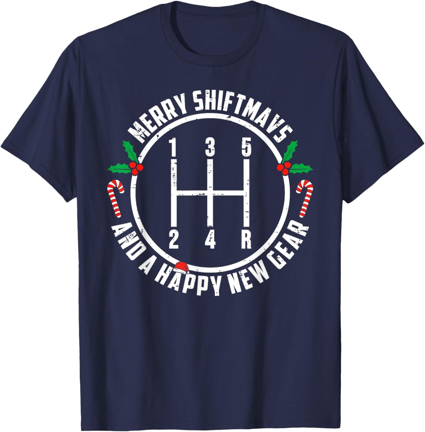 Merry Shiftmas And A Happy New Gear Car Guy Christmas T-Shirt - T-Shirt | Navy