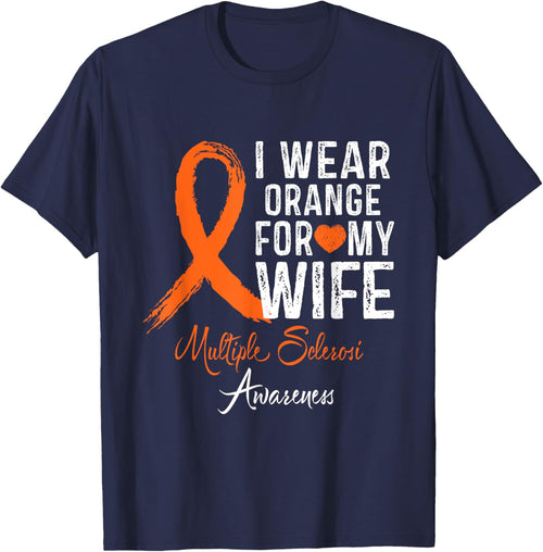 I Wear Orange For My Wife Multiple Sclerosis Awareness Kids