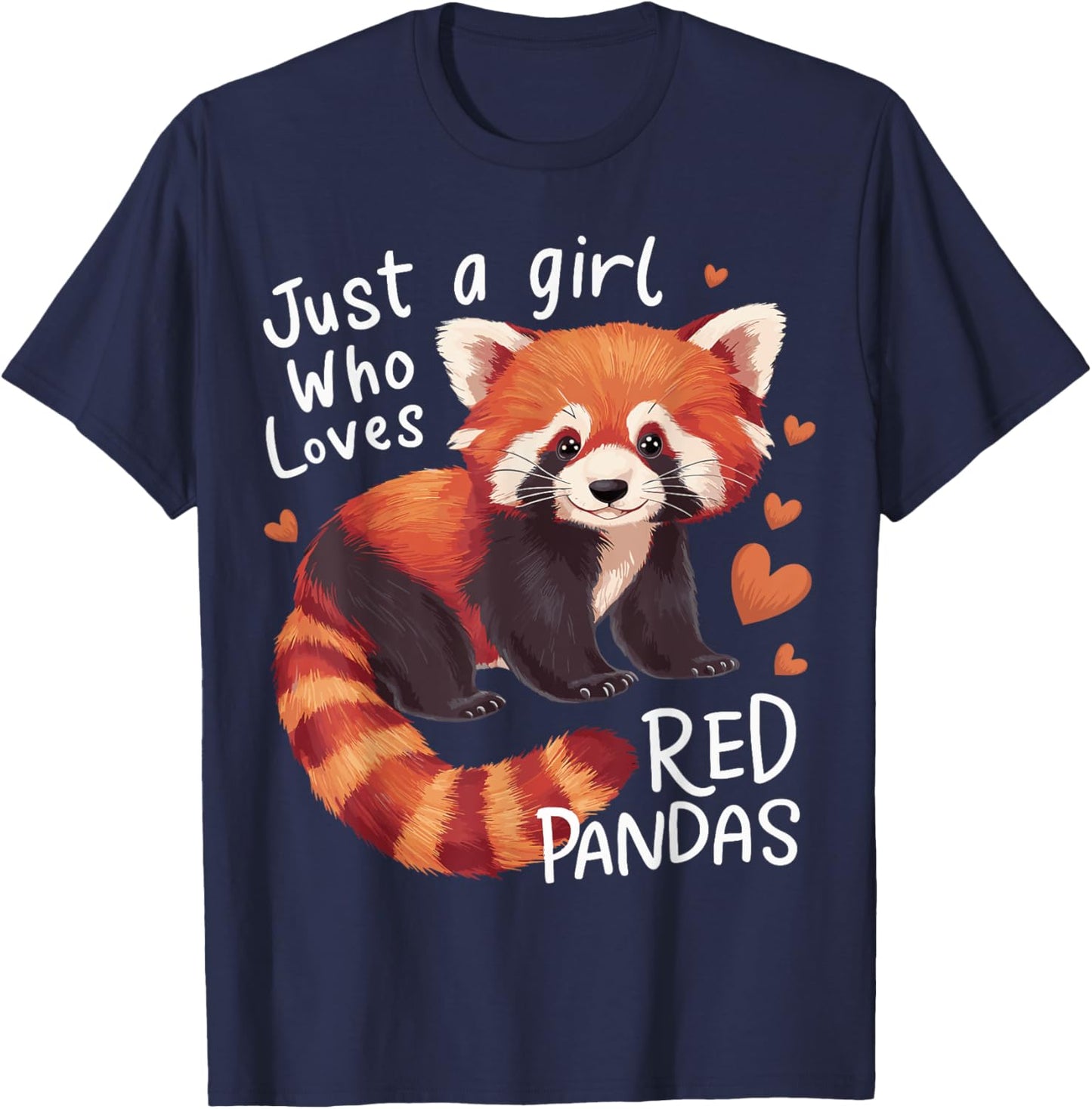 Just a Girl Who Loves Red Pandas T-Shirt - T-Shirt | Navy