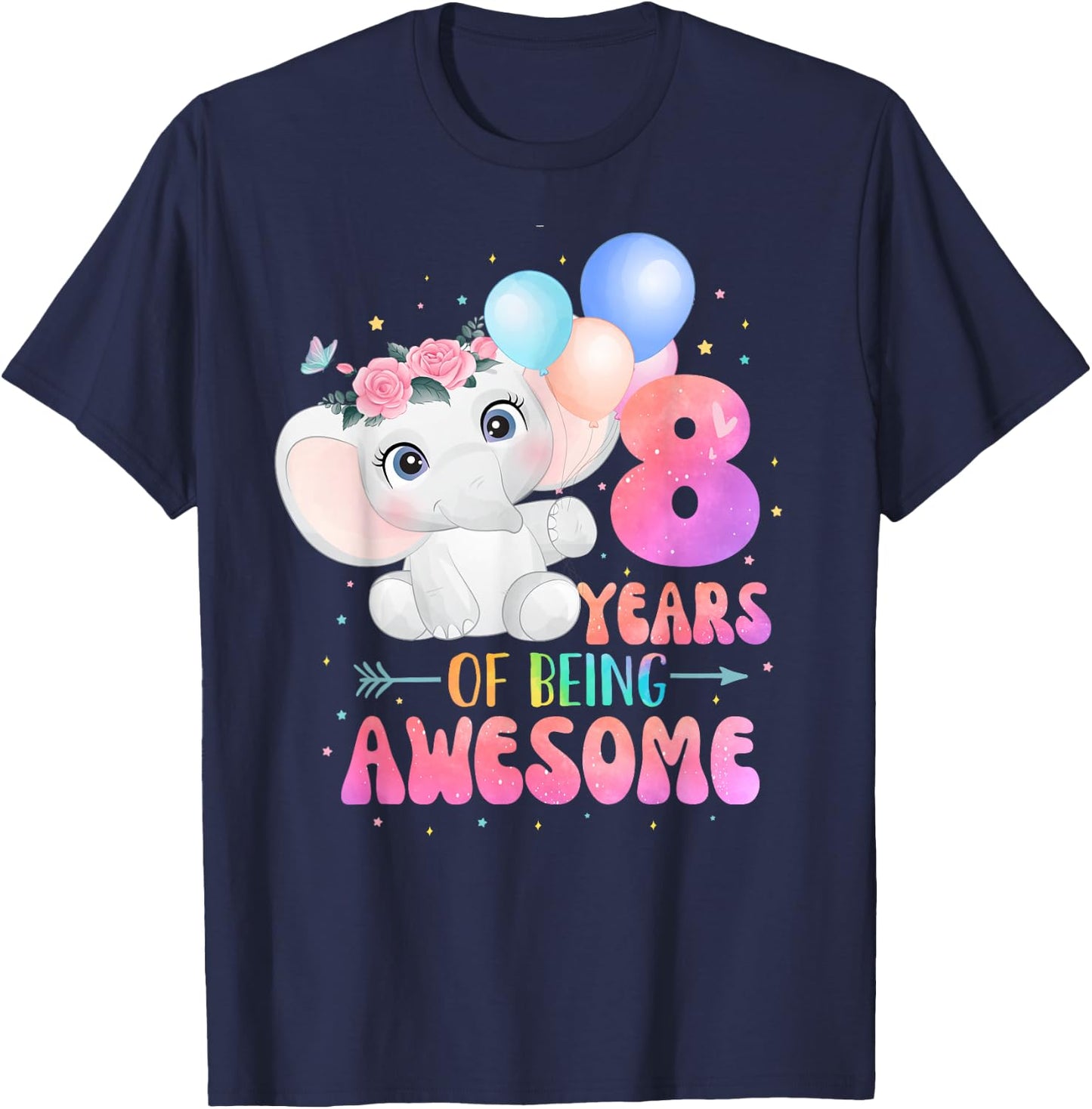 8 Years Of Being Awesome Cute Elephant 8th Birthday Girl T-Shirt - T-Shirt | Navy