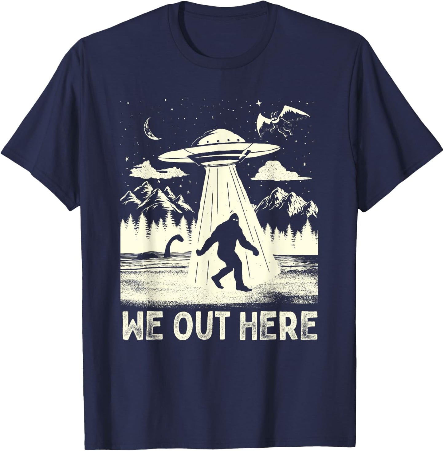 We Out Here Funny Bigfoot Mothman Cryptid UFO Abduction T-Shirt - T-Shirt | Navy