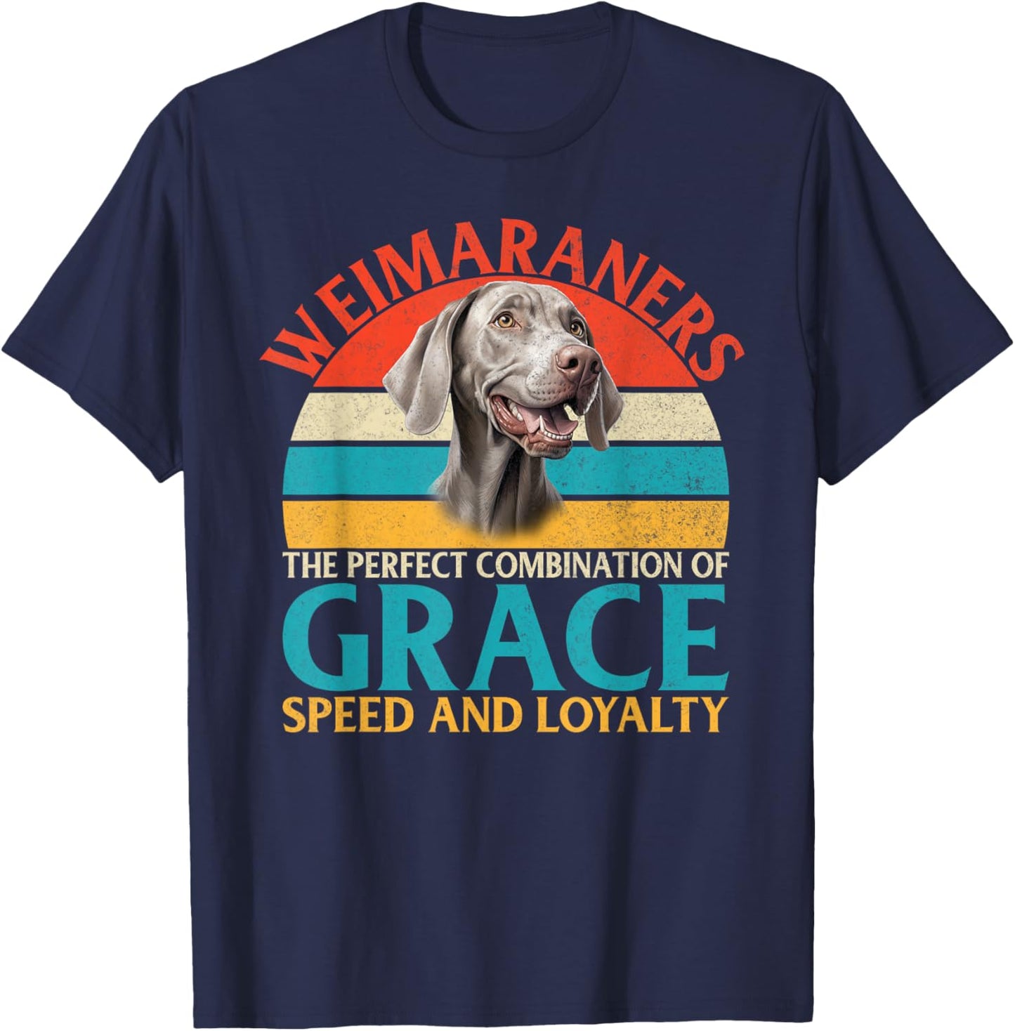 Weimaraner Combination Grace Speed and Loyalty Weimaraner T-Shirt - T-Shirt | Navy