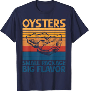 Oysters small Package big Flavor Oyster T-Shirt - T-Shirt | Navy