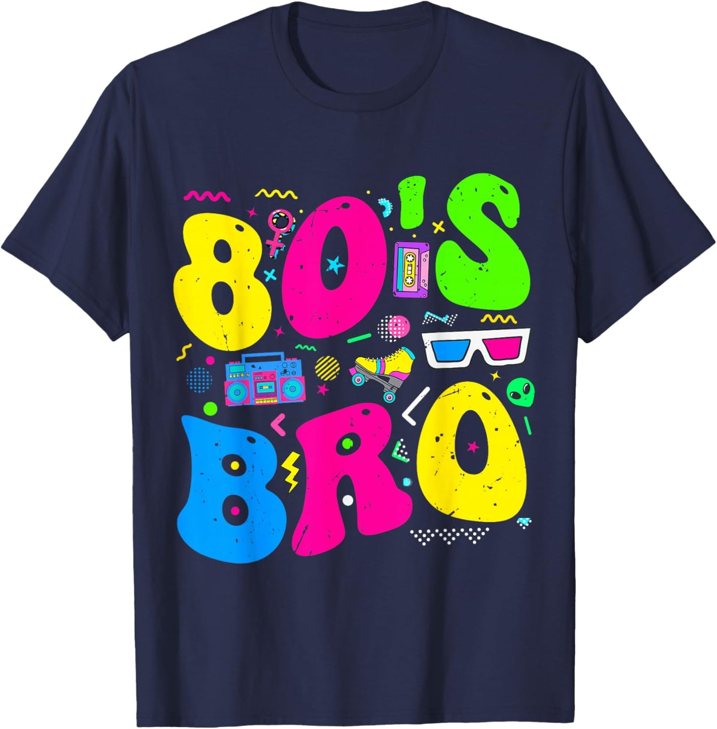 This is My 80s Bro 80's 90's Theme Party Outfit 80s Costume T-Shirt - T-Shirt | Navy