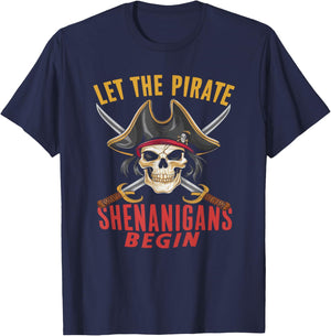 Let the Pirate Shenanigans Funny Pirate Outfit T-Shirt - T-Shirt | Navy