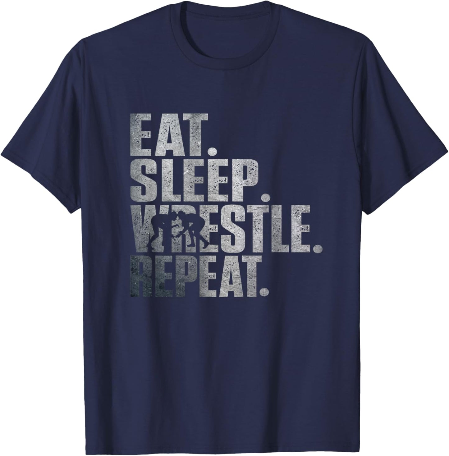 Eat Sleep Wrestle Repeat/Cool Wrestling T-Shirt - T-Shirt | Navy