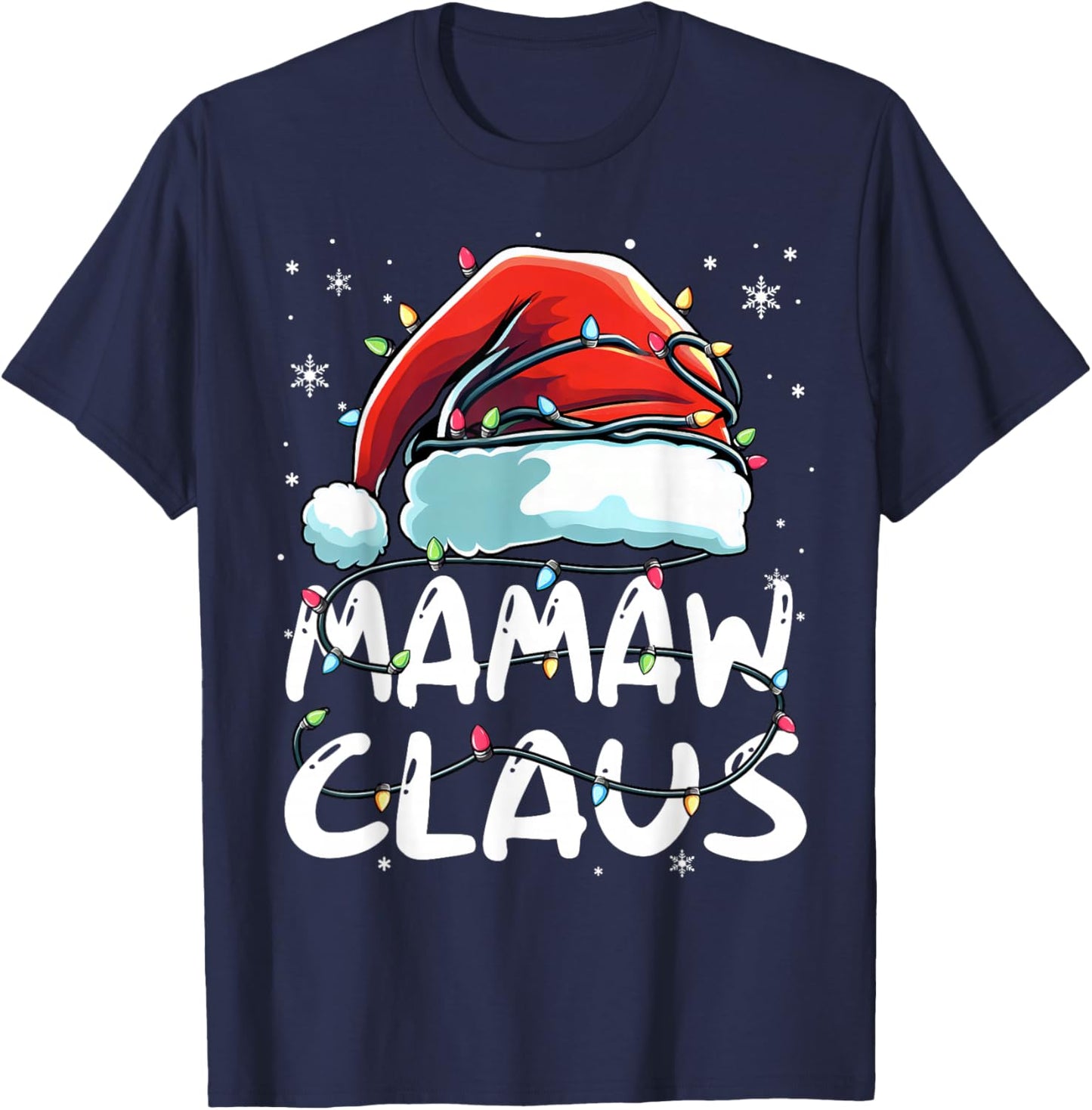 Mamaw Claus Christmas Lights Matching Family Xmas Pajama T-Shirt - T-Shirt | Navy