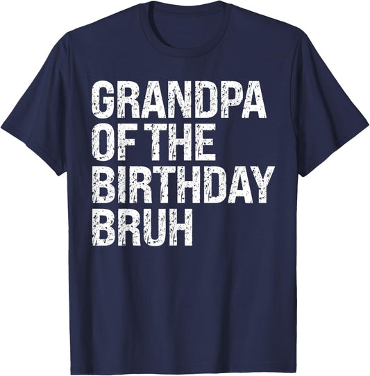 Grandpa Of The Birthday Bruh Dude Matching Family Squad T-Shirt - T-Shirt | Navy
