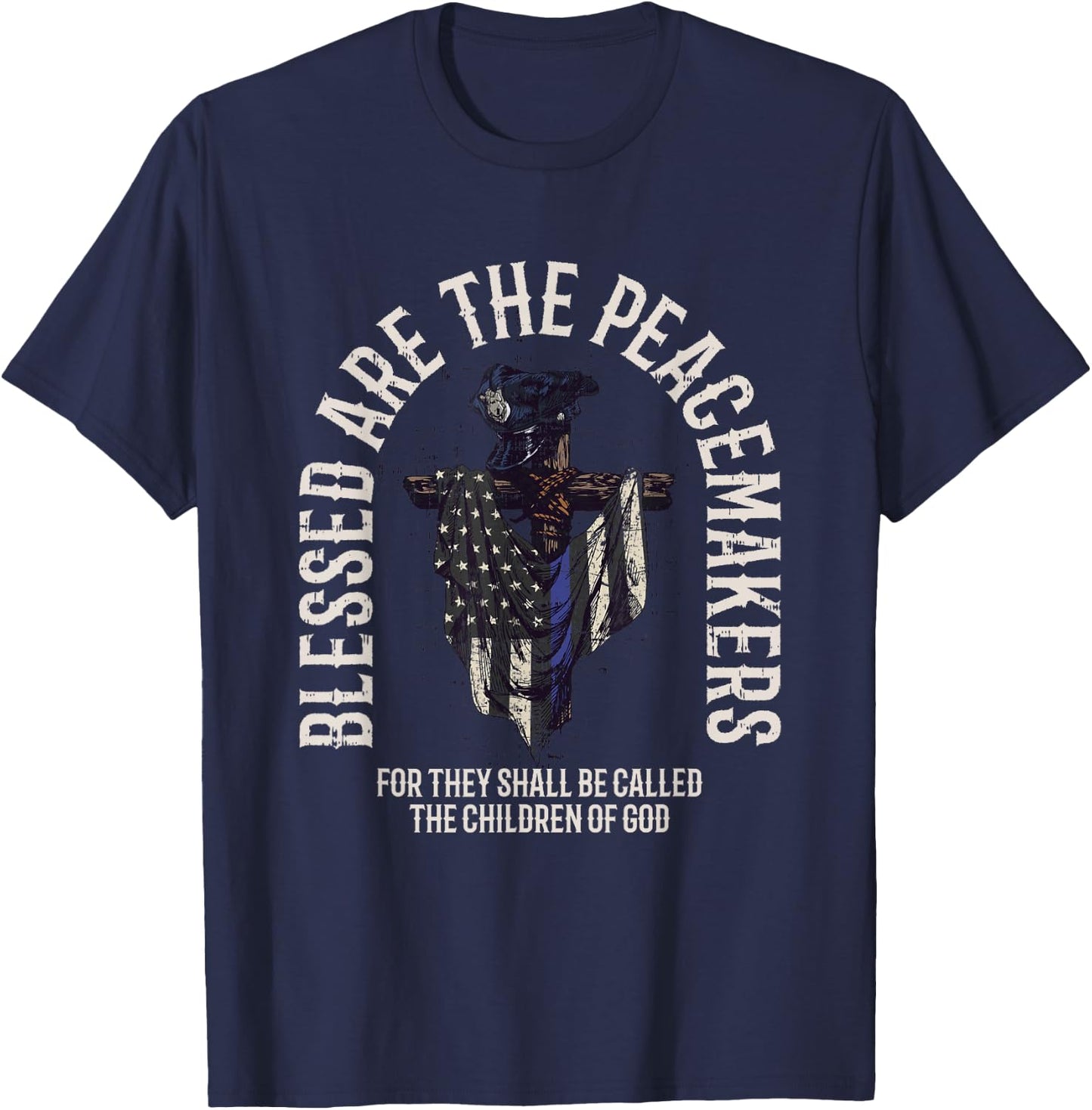 Blessed Are The Peacemakers Thin Blue Line Vintage T-Shirt - T-Shirt | Navy