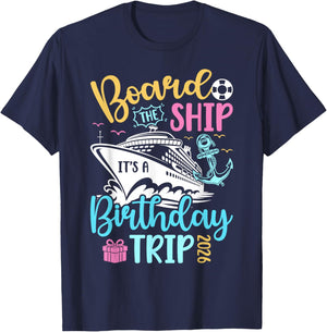 It's A Birthday Cruise Trip 2026 Birthday Cruising Vacation T-Shirt - T-Shirt | Navy