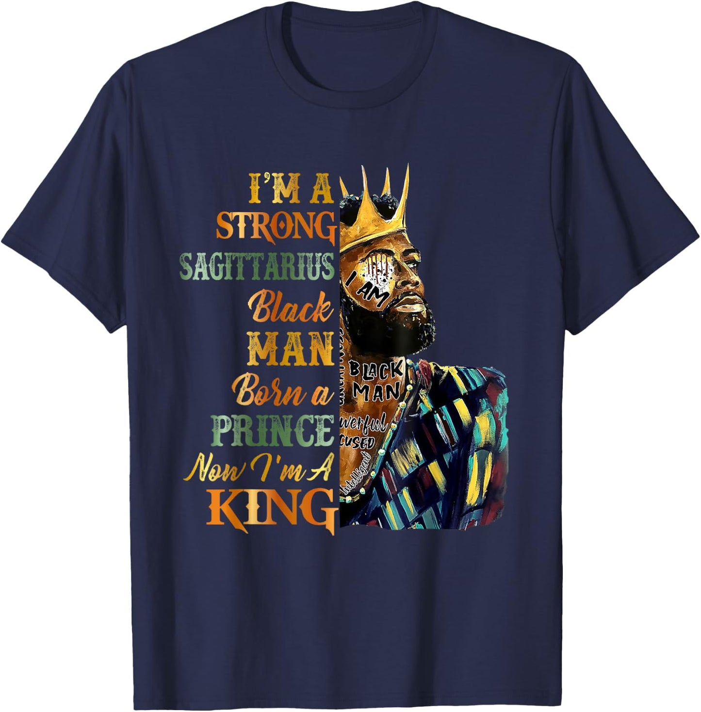 I'm A Strong Sagittarius King Happy Black King Birthday T-Shirt - T-Shirt | Navy