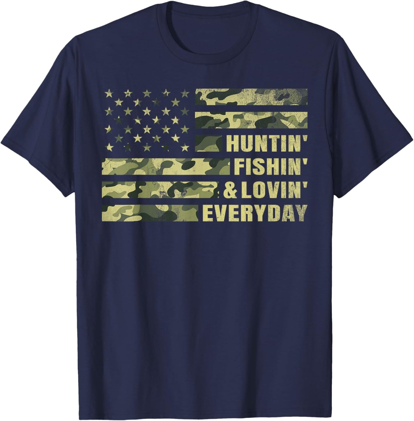 Hunting Fishing Loving Every Day Camo American Flag Patriot T-Shirt - T-Shirt | Navy