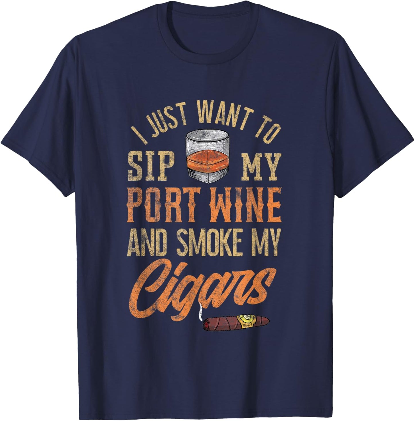 Port Wine Fan I Vinho Do Porto and Smoking Cigar T-Shirt - T-Shirt | Navy