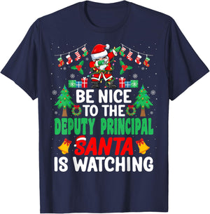 Be Nice to the Deputy Principal Santa - Christmas T-Shirt - T-Shirt | Navy