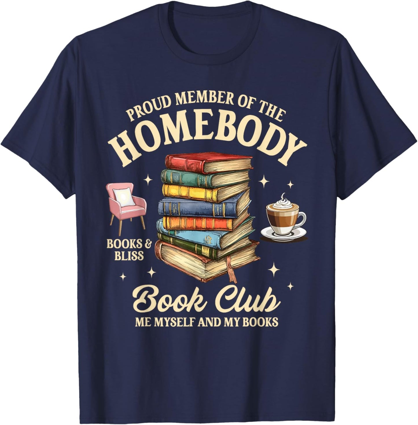 Reading Book Lover Proud Member Of The Homebody Book Club T-Shirt - T-Shirt | Navy