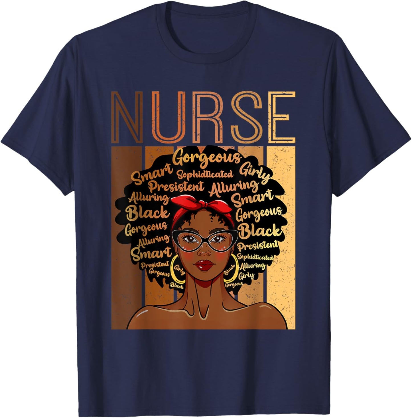 Black Strong Nurse Afro Love Melanin African American T-Shirt - T-Shirt | Navy