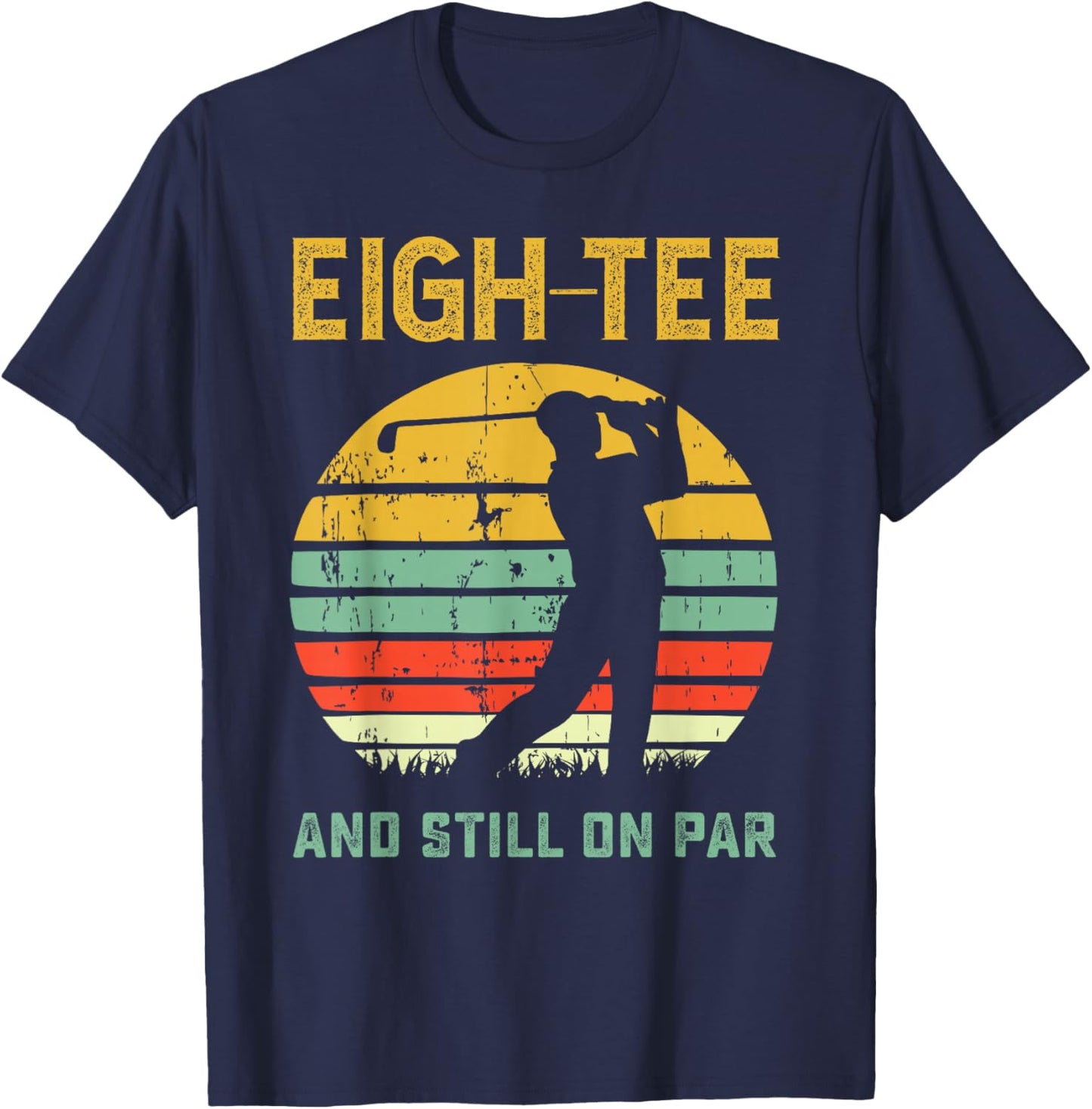 Funny 80th Birthday Golf Pun Golfing 80 Year Old Golfer T-Shirt - T-Shirt | Navy