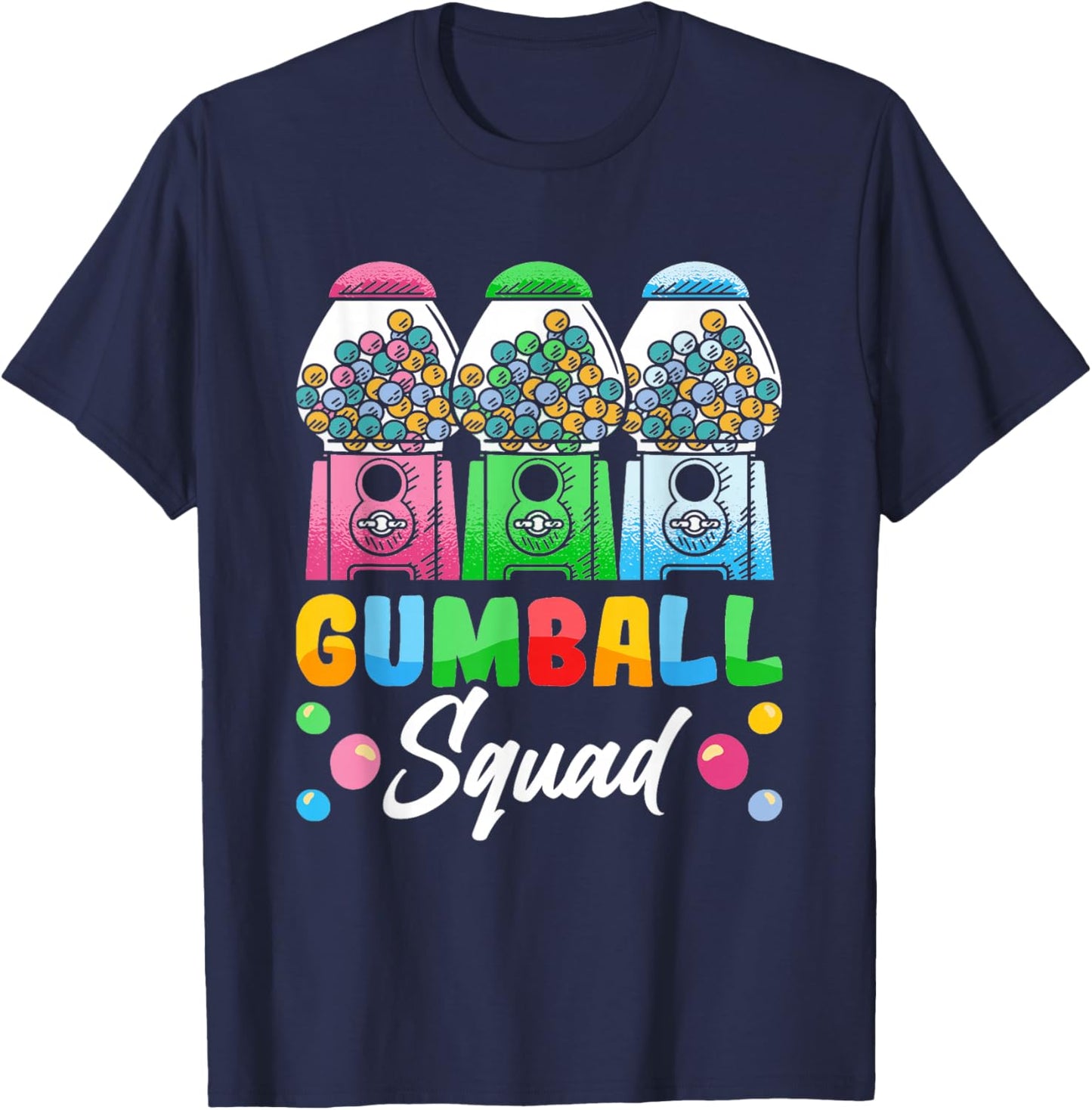 "Gumball Squad" Funny Gumball Machine T-Shirt - T-Shirt | Navy