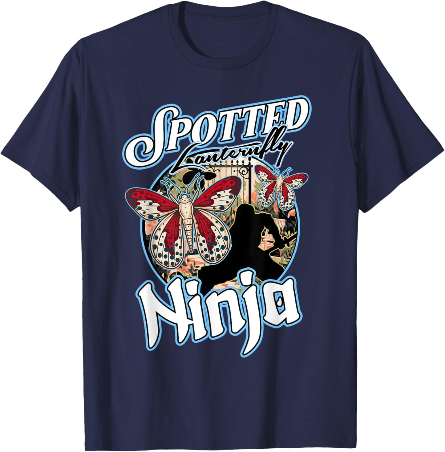 Spotted Lanternfly Trap Ninja Warrior Assassin Lantern Fly T-Shirt - T-Shirt | Navy