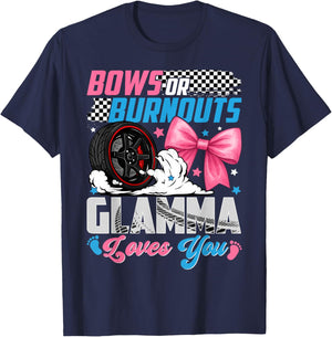 Burnouts Or Bows Your Glamma Loves You Gender Reveal T-Shirt - T-Shirt | Navy