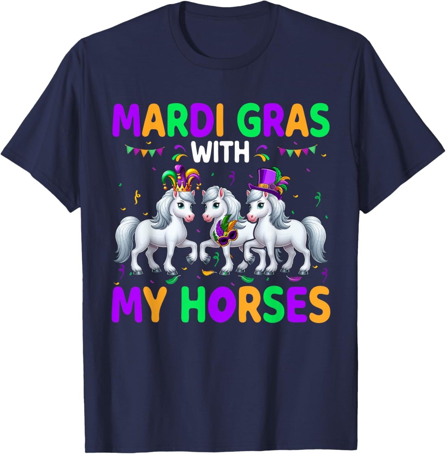 Mardi Gras With My Horses Three Cute Horses Masked Beads T-Shirt - T-Shirt | Navy