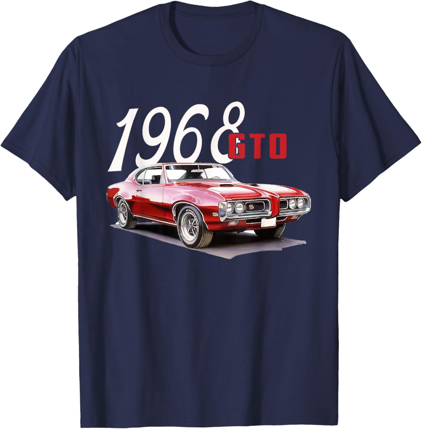 1968 68 GTO Classic Car Old School Muscle Car T-Shirt - T-Shirt | Navy