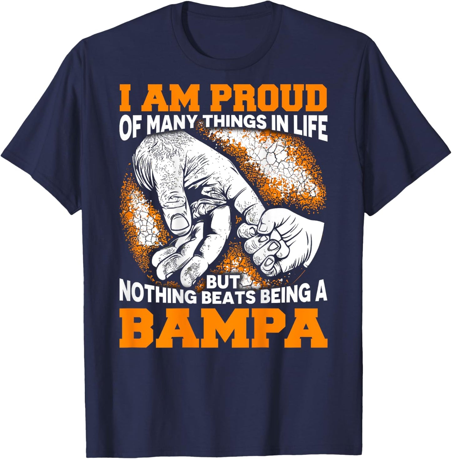 I Am Proud Being Bampa Christmas Gift Grandpa Dad T-Shirt - T-Shirt | Navy