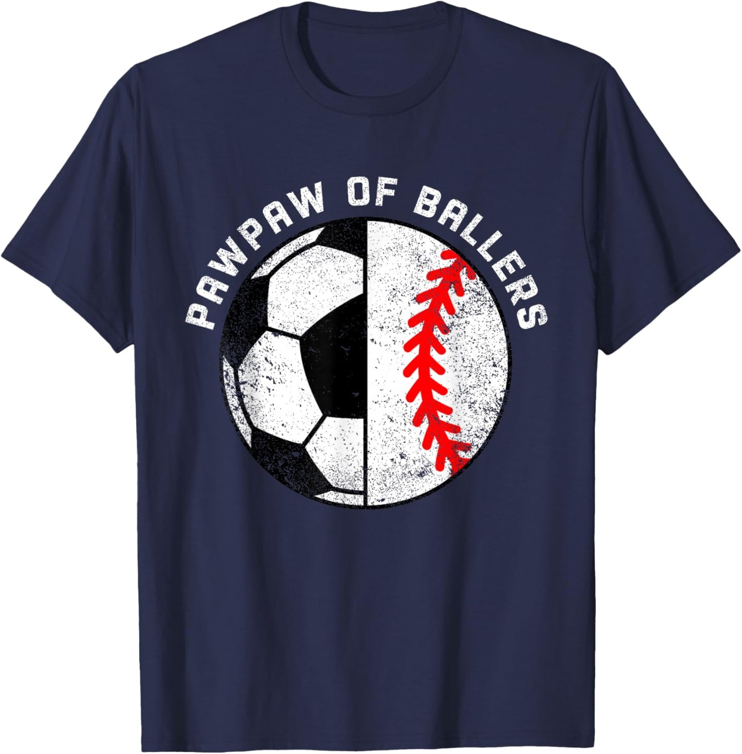 PawPaw Of Ballers Funny Soccer Baseball Paw Paw T-Shirt - T-Shirt | Navy