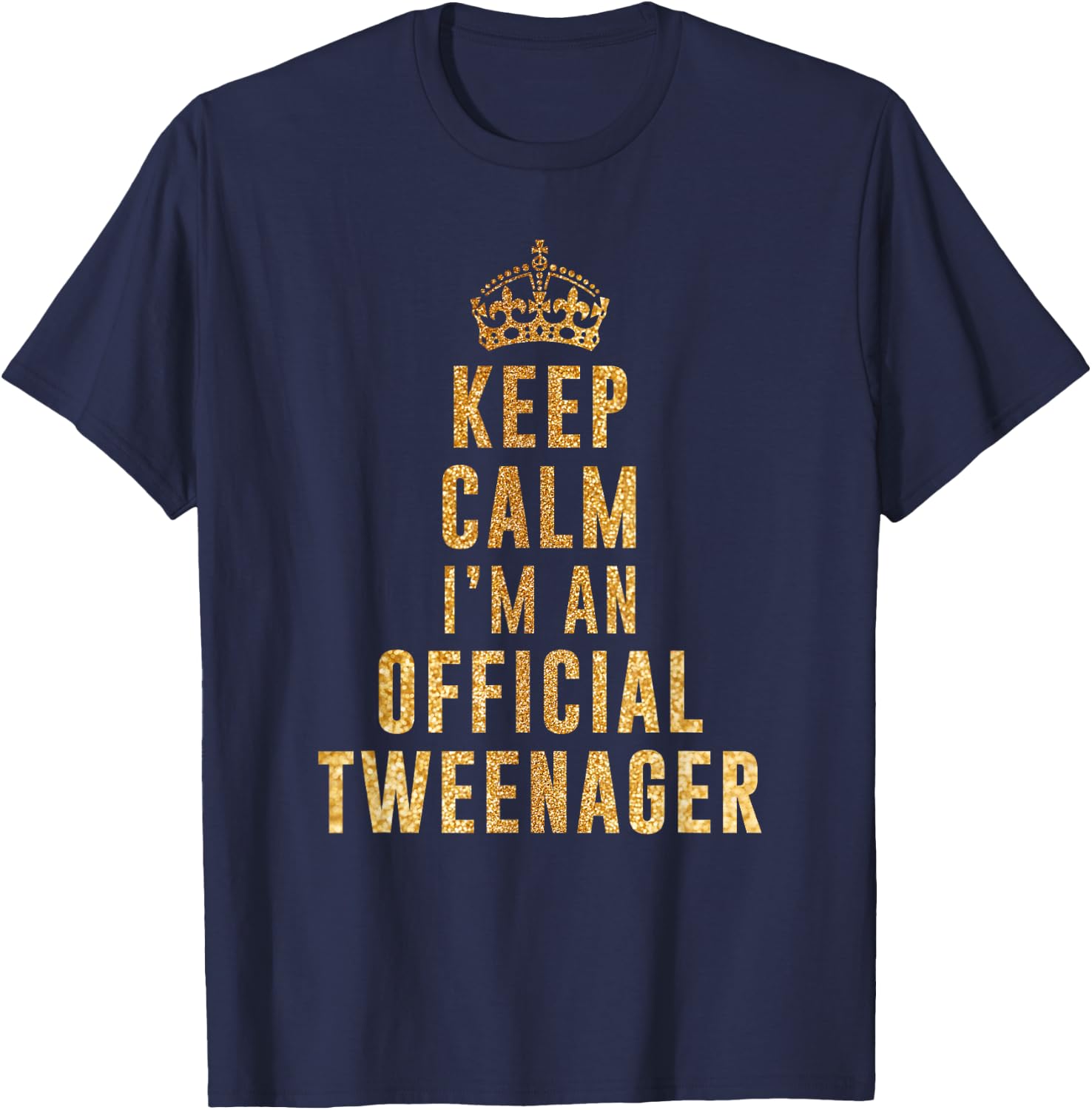 Keep calm official Tweenager tween birthday for girls T-Shirt - T-Shirt | Navy