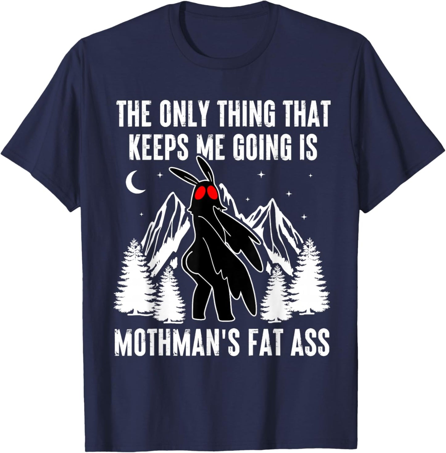 Funny Mothman Fat Ass Vintage Cryptid Funny Mothman Meme T-Shirt - T-Shirt | Navy