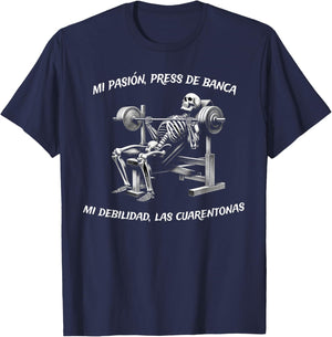 Calacas Chidas Gym | Mexican Sayings Funny Sarcasm Slang T-Shirt - T-Shirt | Navy