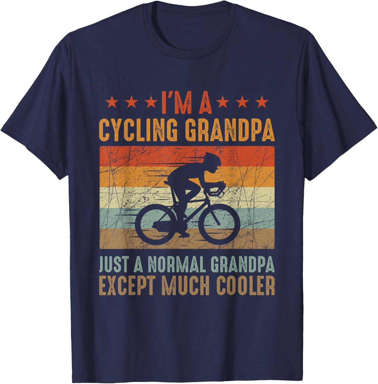 I'm A Cycling Grandpa Funny Grandpa Cyclist Gift T-Shirt - T-Shirt | Navy