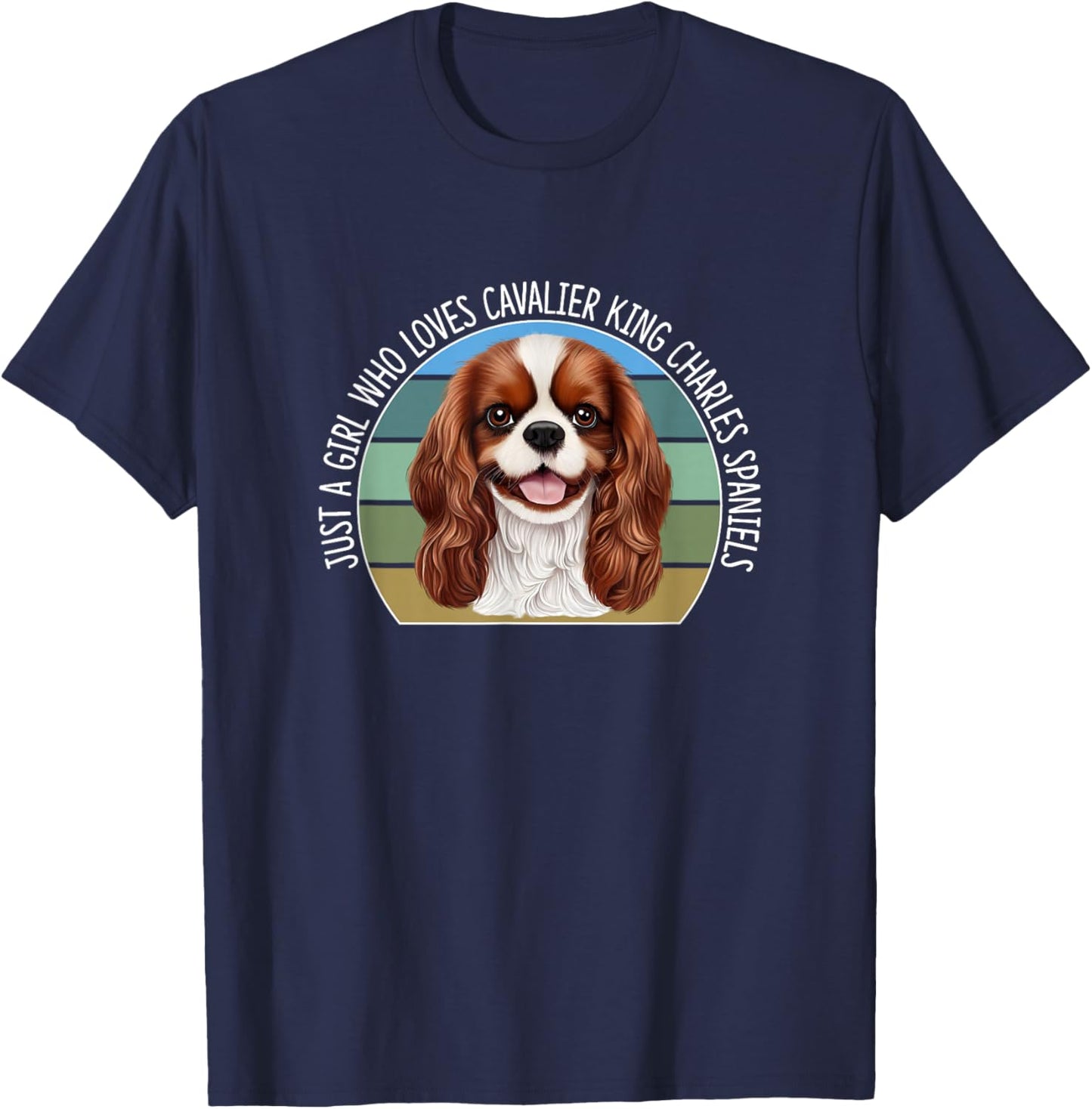 Just A Girl Who Loves Cavalier King Charles Spaniels T-Shirt - T-Shirt | Navy