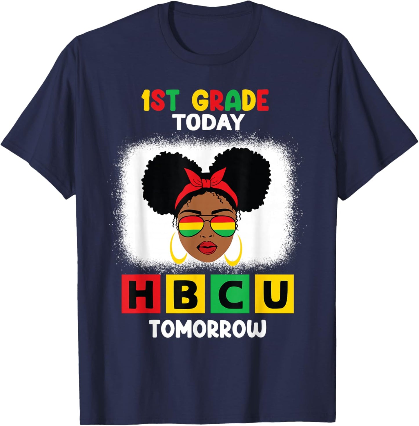 1st Grade Today HBCU Tomorrow Historically Black College T-Shirt - T-Shirt | Navy