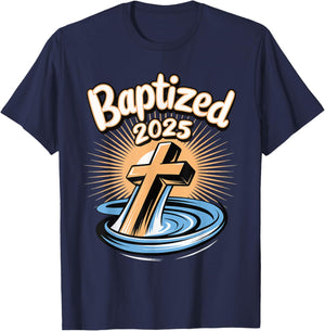 Baptized 2025 T-Shirt - T-Shirt | Navy