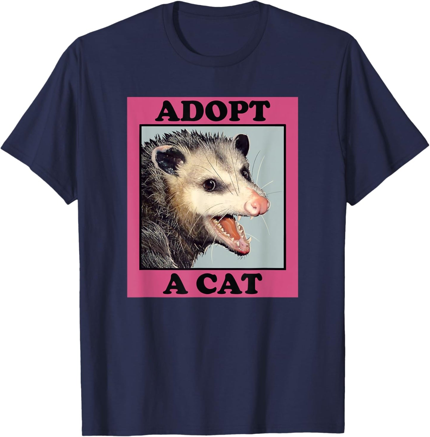 Possum Shirt Adopt a Cat Funny Opossum Possums Men Women Girls Kids T-Shirt - T-Shirt | Navy
