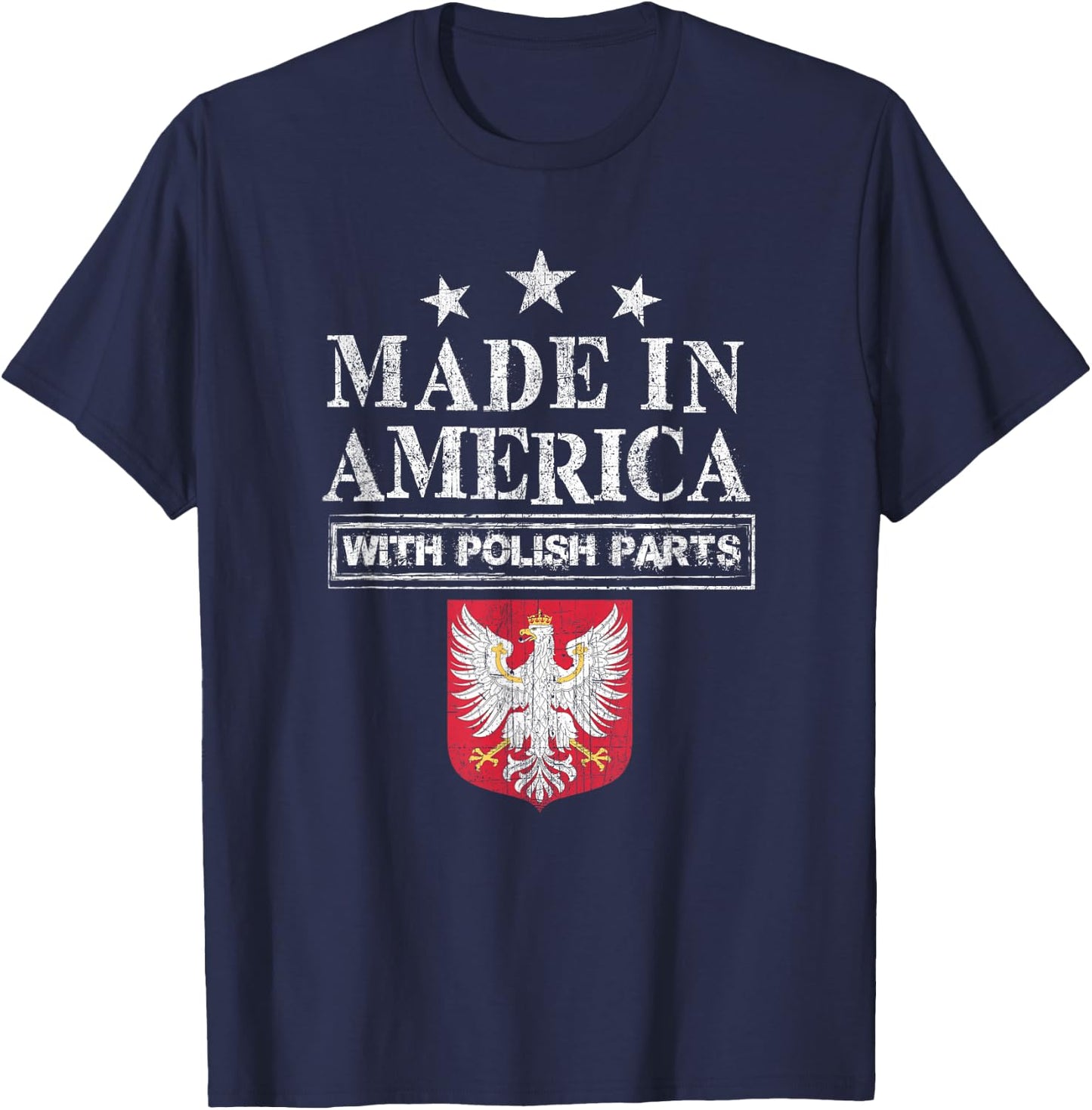 Made in America with Polish Parts Pride Poland Immigra T-Shirt - T-Shirt | Navy