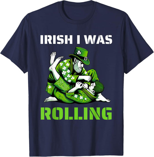 Irish I Was Rolling Jiu Jitsu BJJ Shamrock St Patricks Day T-Shirt - T-Shirt | Navy