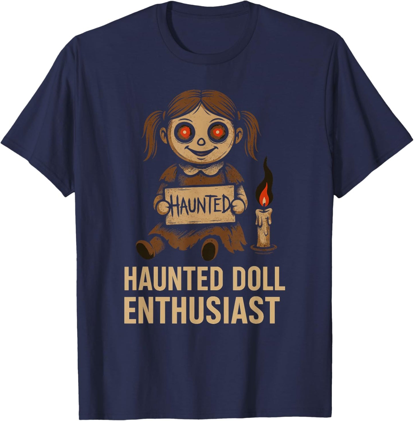 Horror Doll Collector Creepy Toy Lover Haunted Doll T-Shirt - T-Shirt | Navy