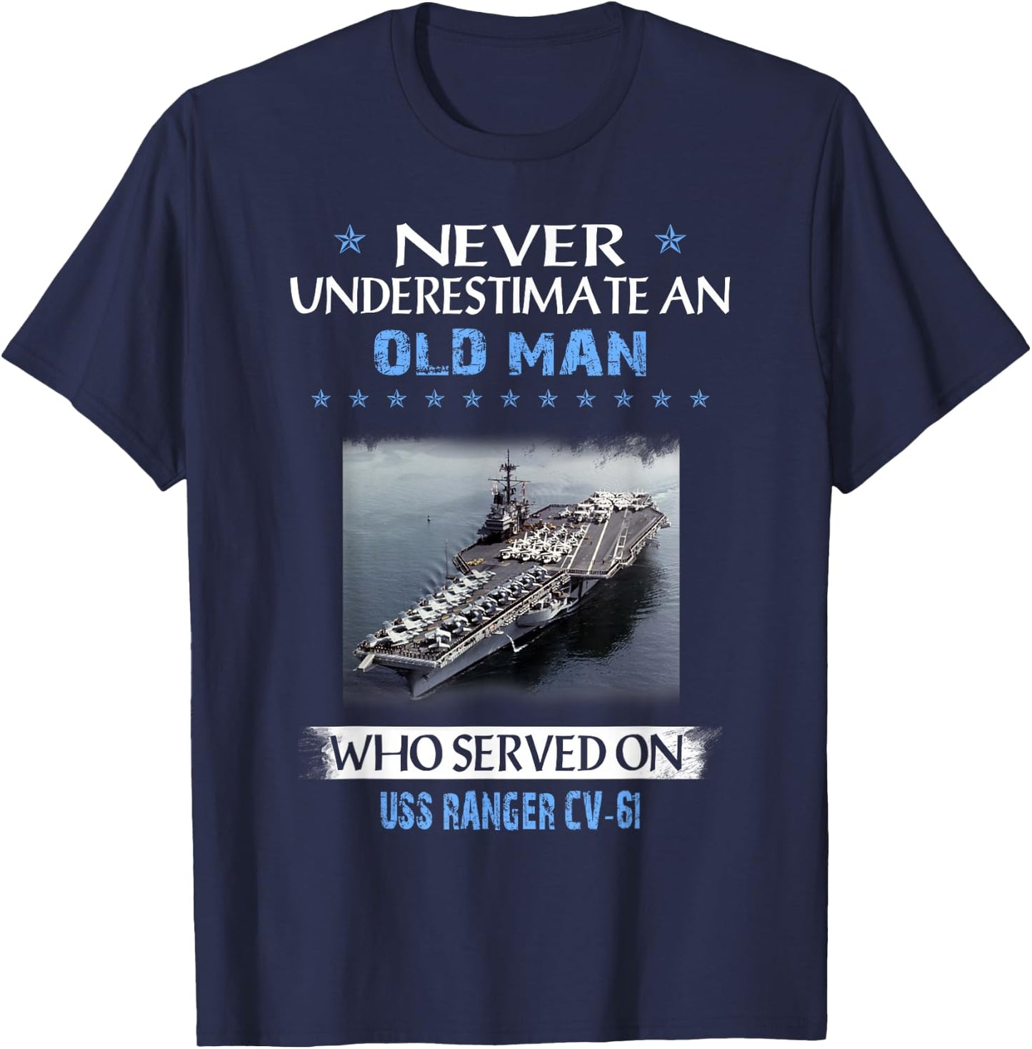 USS Ranger CV-61 Veterans Day Father Day Gift T-Shirt - T-Shirt | Navy