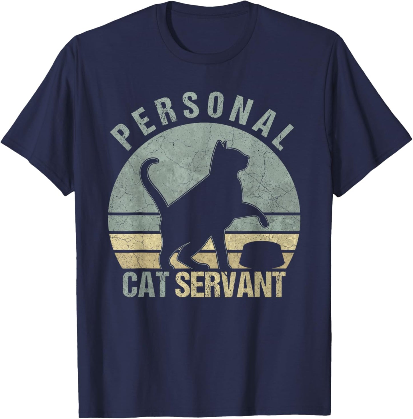 Personal Cat Servant Funny Black Cat Lovers Owners Mom Dad Men Women Kids T-Shirt - T-Shirt | Navy