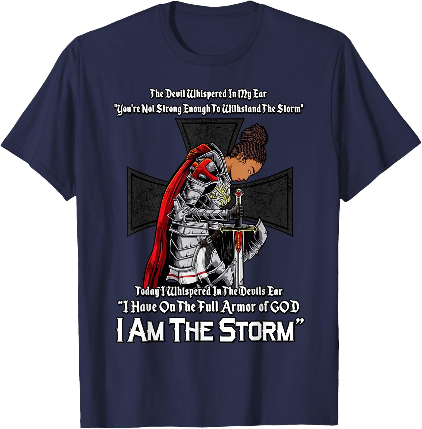 Christian Black Girl Woman African American I Am The Storm T-Shirt - T-Shirt | Navy