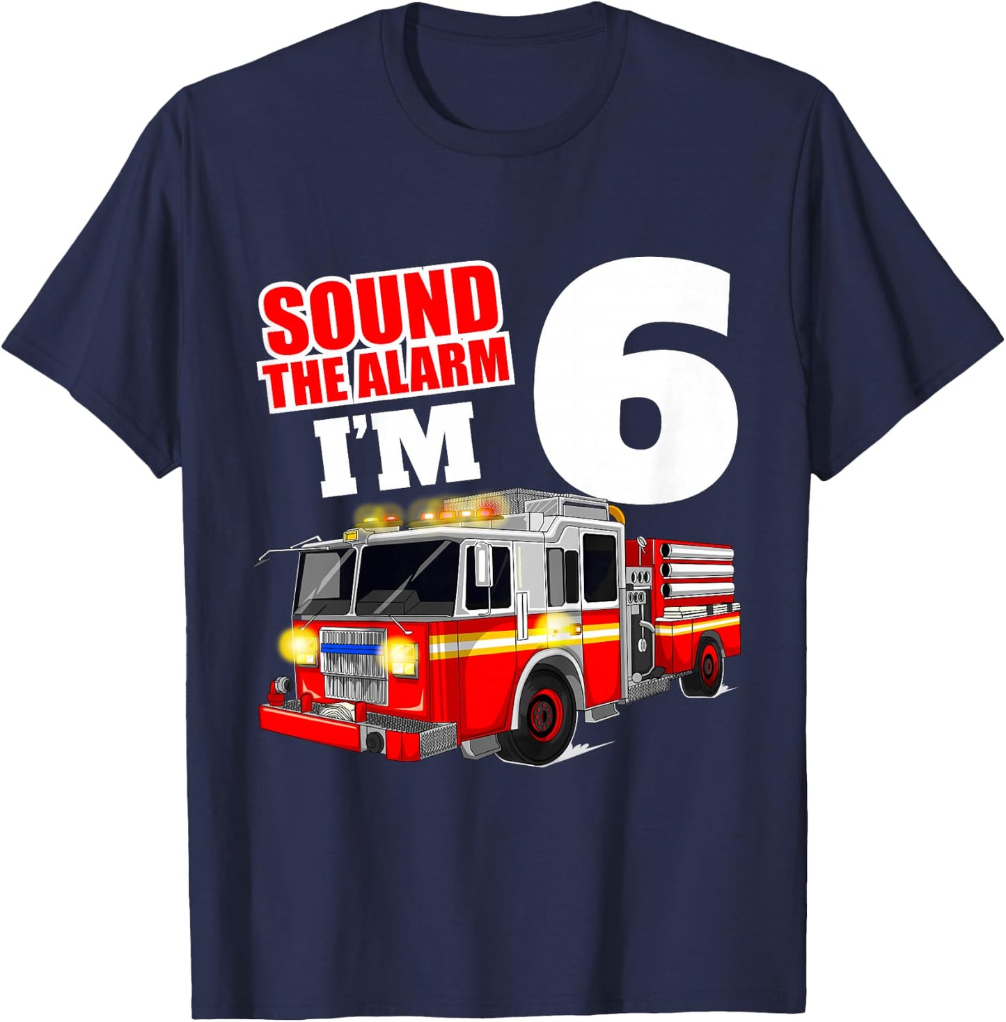 Kids Fire Truck 6th Birthday Boy Firefighter Six 6 Year Old T-Shirt - T-Shirt | Navy