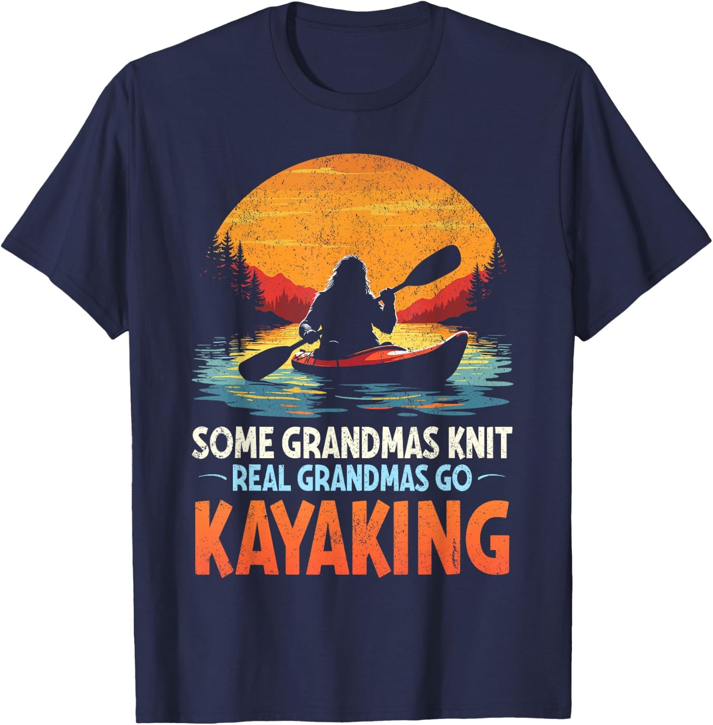Some grandmas knit real grandmas go kayaking bigfoot retro T-Shirt - T-Shirt | Navy