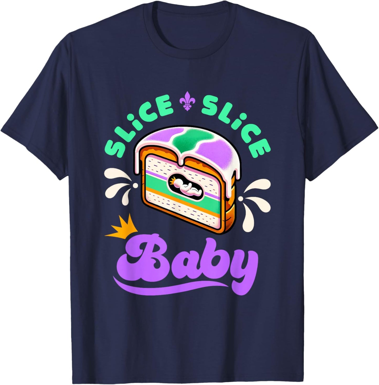 Mardi Gras King Cake Slice Slice Baby T-Shirt - T-Shirt | Navy