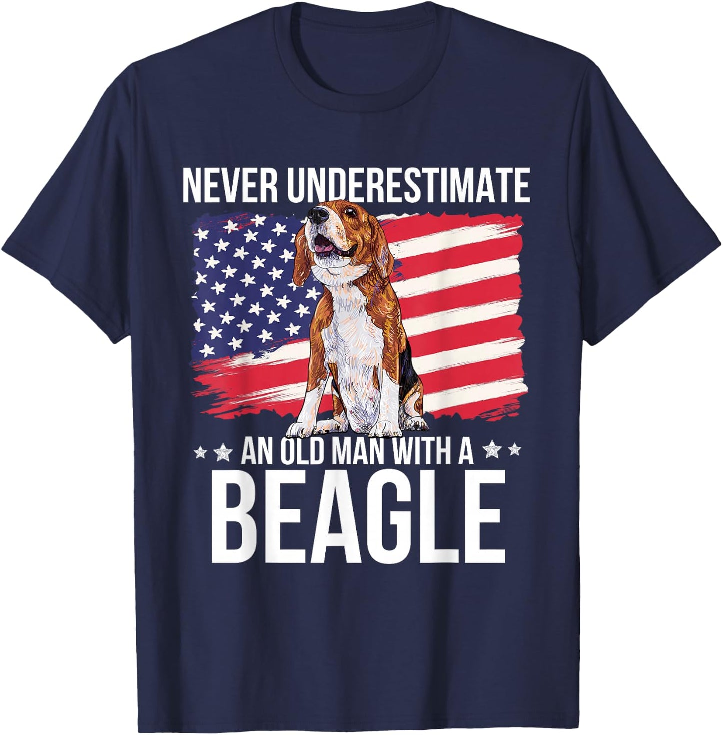 Never Underestimate An Old Man With A Beagle Funny Pet Lover T-Shirt - T-Shirt | Navy